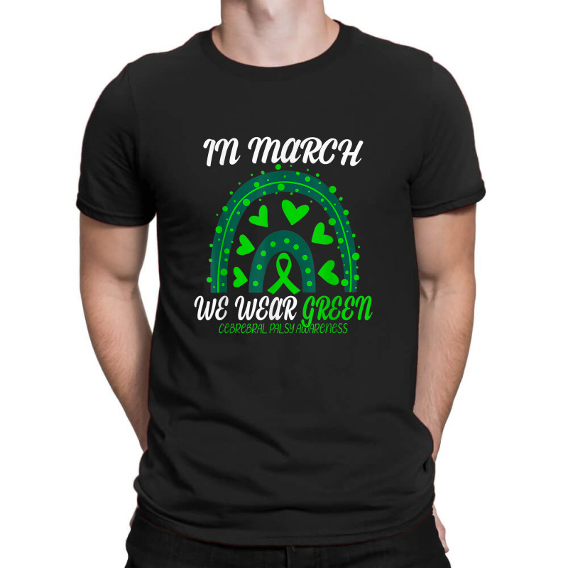 Rainbow In March We Wear Green Cerebral Palsy Awareness T-shirt | Artistshot