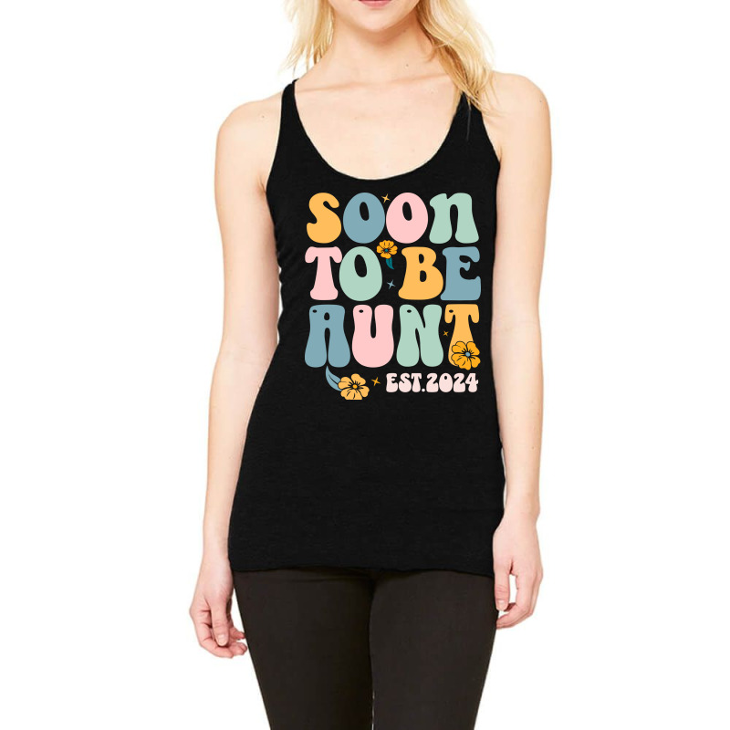 Soon To Be Aunt Est 2024 - New Aunt Pregnancy Racerback Tank by T-shirts+ | Artistshot