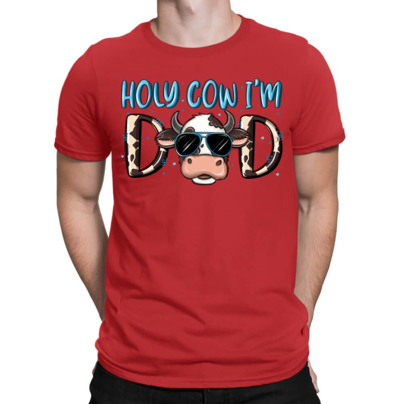 Holy Cow I'm Dad T-shirt | Artistshot