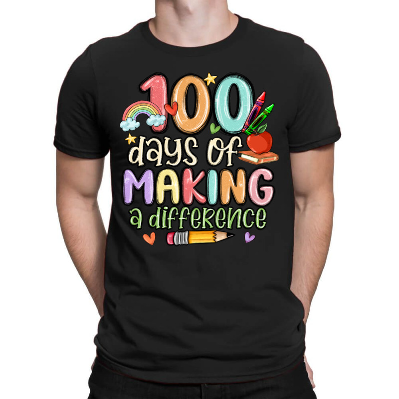 100 Days Of Making A Difference T-shirt | Artistshot