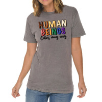 Human Beings Colors May Vary Vintage T-shirt | Artistshot