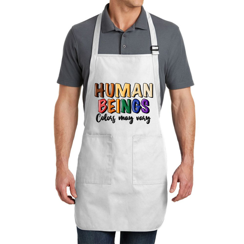 Human Beings Colors May Vary Full-length Apron | Artistshot