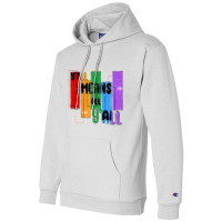 Y'all Means All Y'all Champion Hoodie | Artistshot