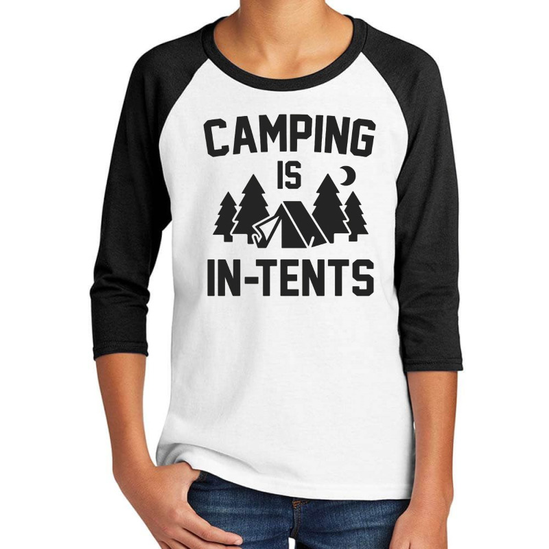 Camping Is In Tents Youth 3/4 Sleeve by hoainv | Artistshot