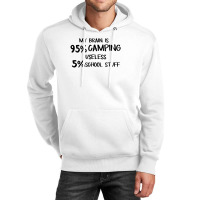 My Brain Is 95% Campng 5% Useles School Stuff Unisex Hoodie | Artistshot