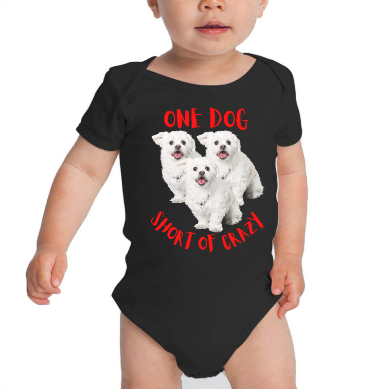 One Dog Short Of Crazy T  Shirtone Dog Short Of Crazy T  Shirt (13) Baby Bodysuit | Artistshot