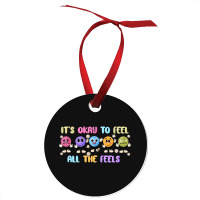 It's Okay To Feel All The Feels Ornament | Artistshot