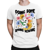 Doing Some Spring Reading T-shirt | Artistshot