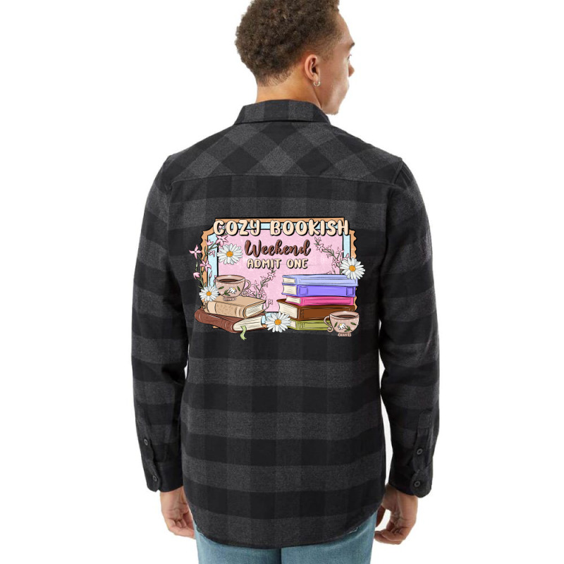 Cozy Bookish Weekend Ticket Flannel Shirt | Artistshot