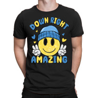 Down Right Amazing T-shirt | Artistshot