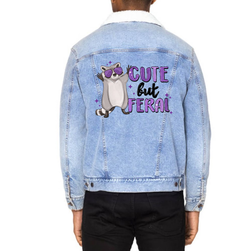 Cute But Feral Unisex Sherpa-lined Denim Jacket | Artistshot