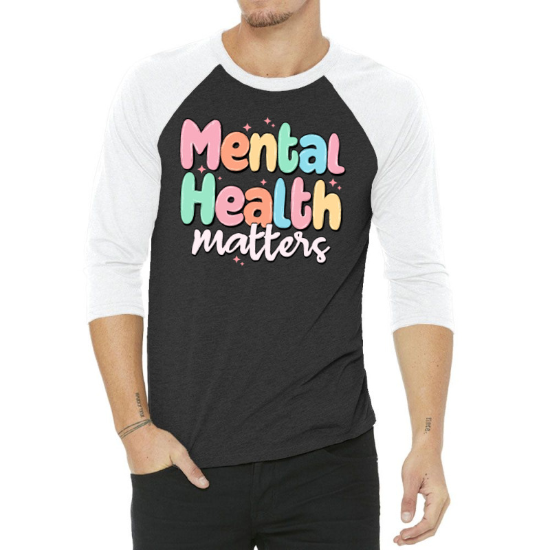 Mental Health Matters 3/4 Sleeve Shirt | Artistshot