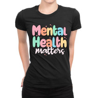 Mental Health Matters Ladies Fitted T-shirt | Artistshot