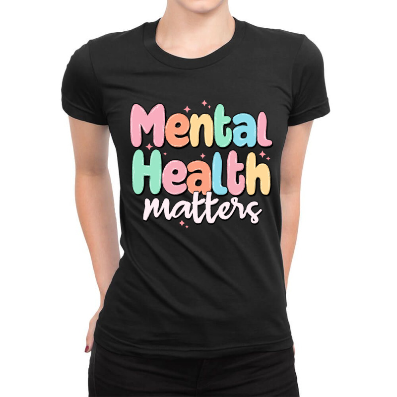 Mental Health Matters Ladies Fitted T-Shirt by MaliasSmallBusiness | Artistshot