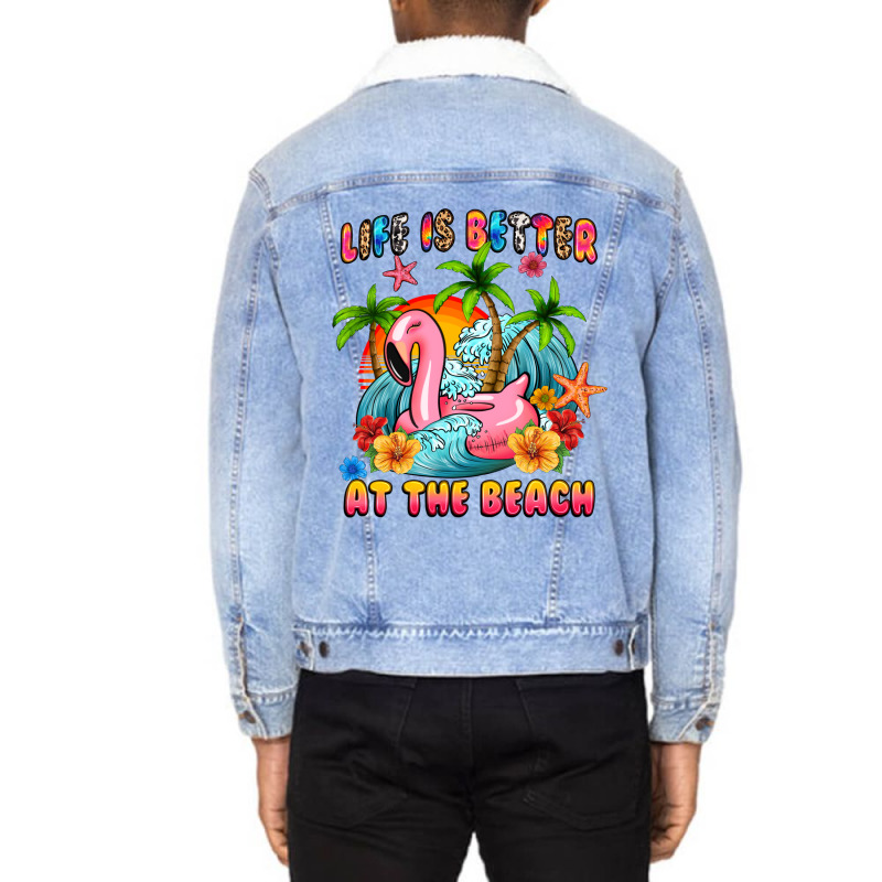 Life Is Better At The Beach Unisex Sherpa-lined Denim Jacket | Artistshot