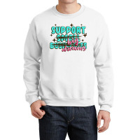 Support Small Businesses Big Dreams Crewneck Sweatshirt | Artistshot