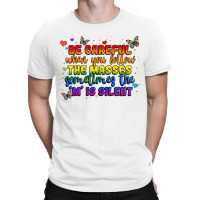 Be Careful When You Follow The Masses Sometimes Th T-shirt | Artistshot