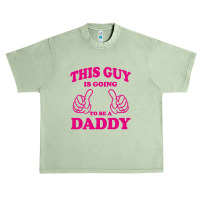 This Guy Is Going To Be Daddy Urban Heavy T-shirt | Artistshot