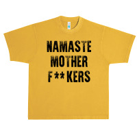 Namaste Mother Fackers Urban Heavy T-shirt | Artistshot