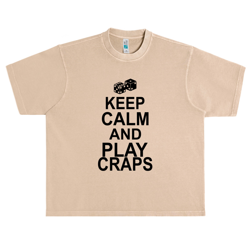 Keep Calm And Play Craps Urban Heavy T-shirt | Artistshot