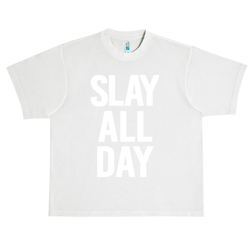 Slay All Day Urban Heavy T-shirt | Artistshot