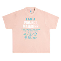 I Am A Project Manager... Urban Heavy T-shirt | Artistshot