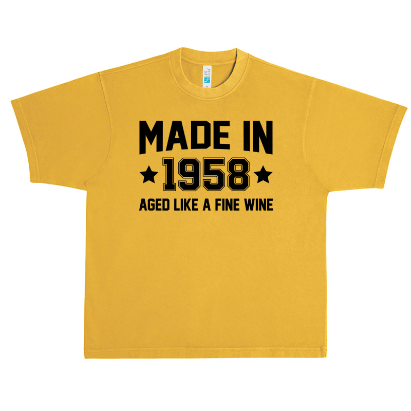 Made In 1958 Aged Like A Fine Wine Urban Heavy T-shirt | Artistshot