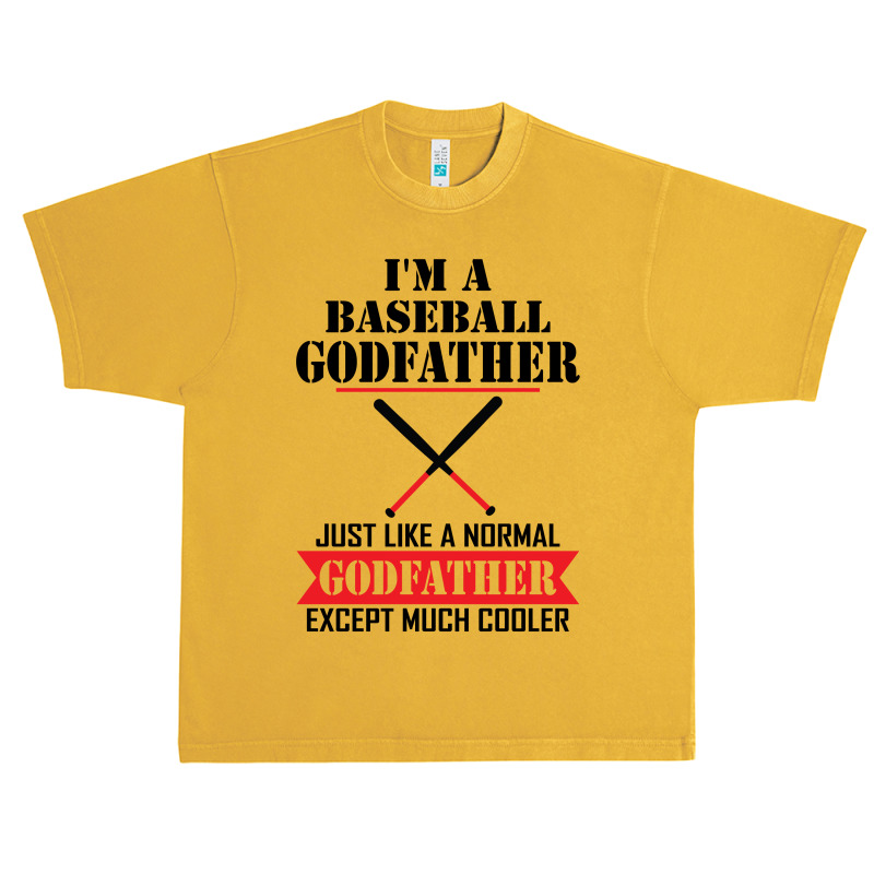 I'm A Baseball Godfather Just Like A Normal Godfather Except Much Cooler Urban Heavy T-shirt | Artistshot