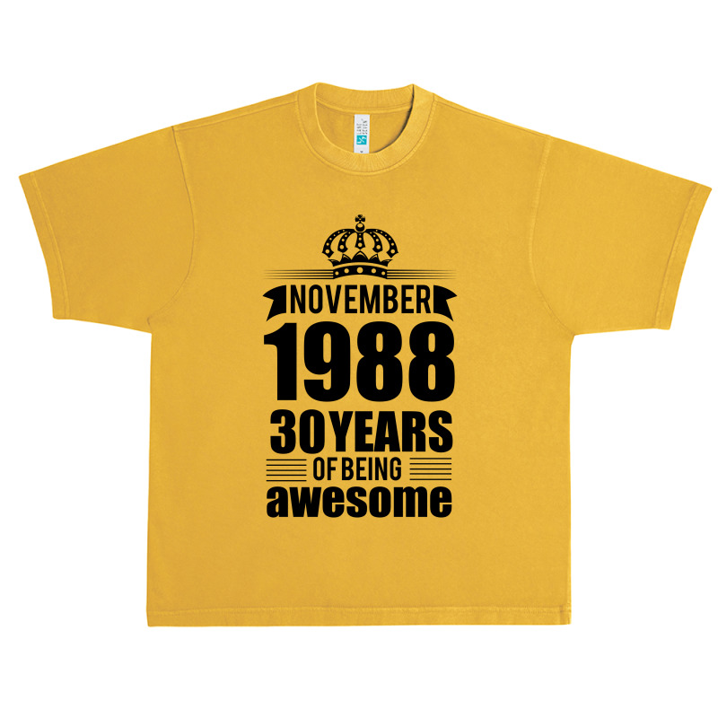 November 1988 30 Years Of Being Awesome Urban Heavy T-shirt | Artistshot