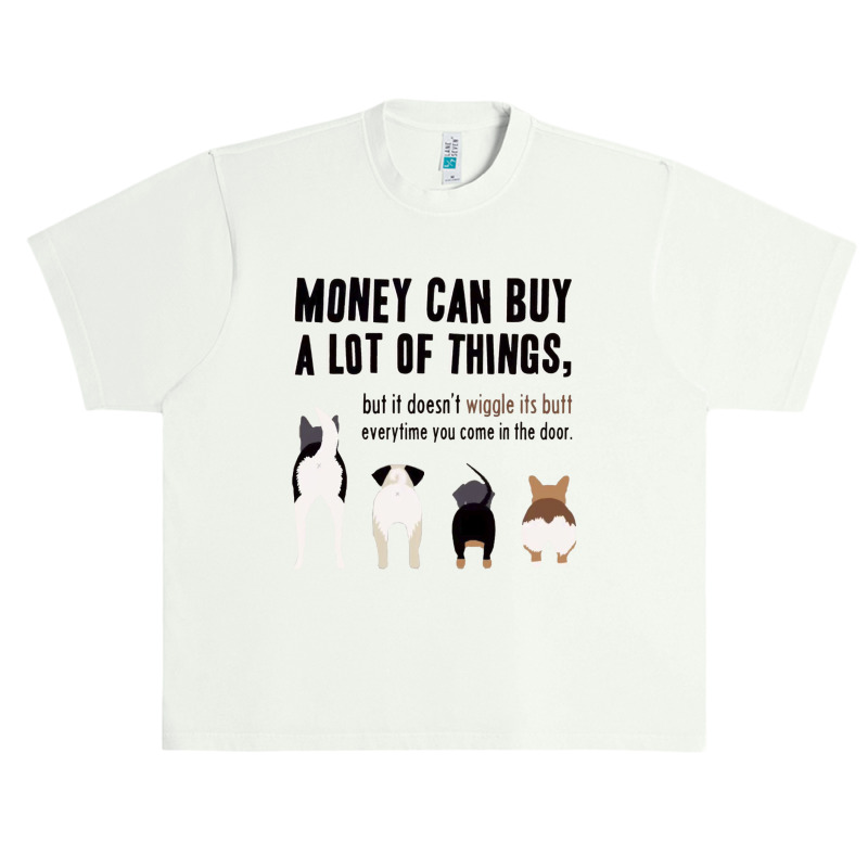 Money Can Buy A Lot Of Things, Urban Heavy T-shirt by cordmarcos | Artistshot