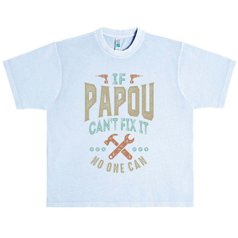 If Papou Can't Fix It Urban Heavy T-shirt | Artistshot