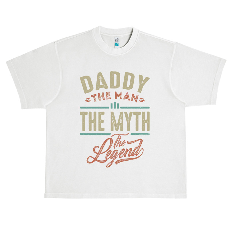 Daddy The Myth The Legend Urban Heavy T-shirt | Artistshot