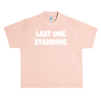 Last One Standing Urban Heavy T-shirt | Artistshot