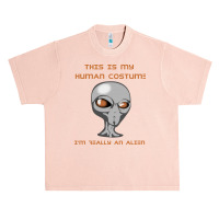 This Is My Human Costume I'm Really An Alien Urban Heavy T-shirt | Artistshot