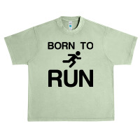 Born To Run Urban Heavy T-shirt | Artistshot