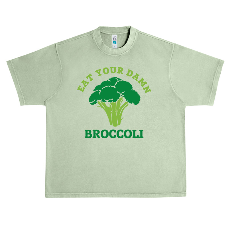 Eat Your Damn Broccoli Urban Heavy T-shirt | Artistshot