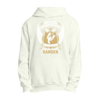 Never Underestimate The Power Of Cancer Urban Pullover Hoodie | Artistshot