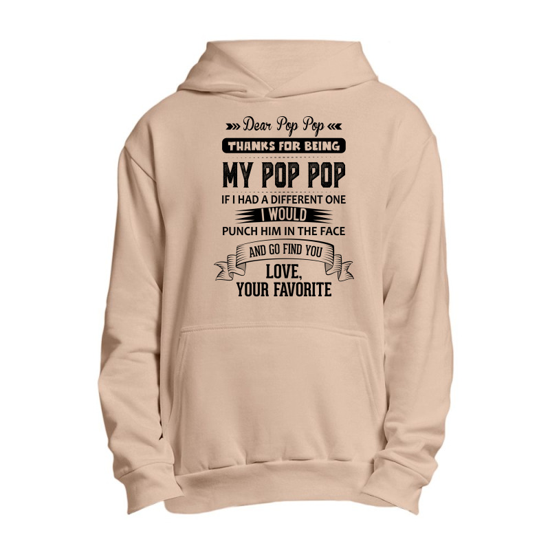 Dear Pop Pop, Love, Your Favorite Urban Pullover Hoodie | Artistshot