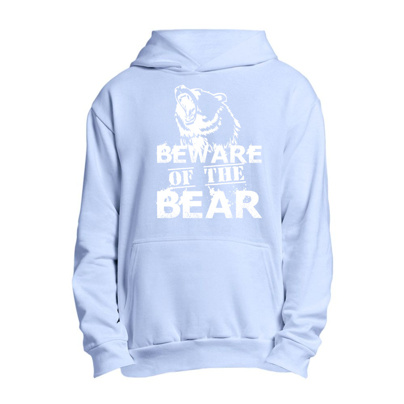 Beware Of The Bear Urban Pullover Hoodie by SabriAcar | Artistshot