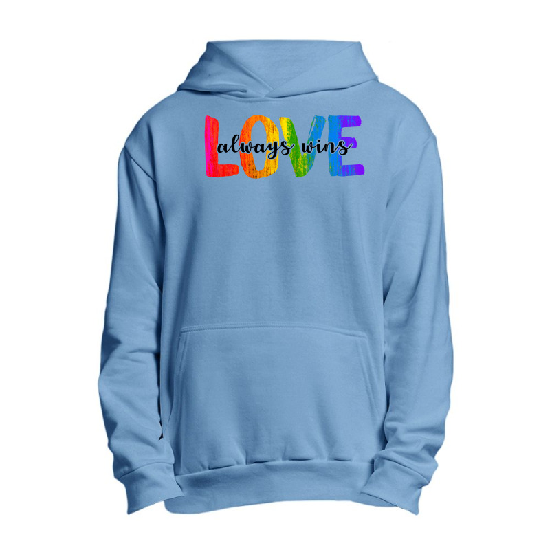 Love Always Wins For Light Urban Pullover Hoodie | Artistshot