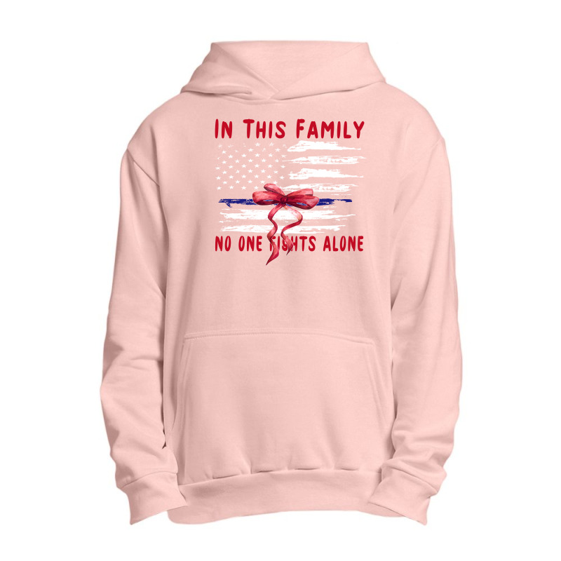 In This Family No One Fights Alone Urban Pullover Hoodie | Artistshot