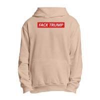 Fack Trump Urban Pullover Hoodie | Artistshot