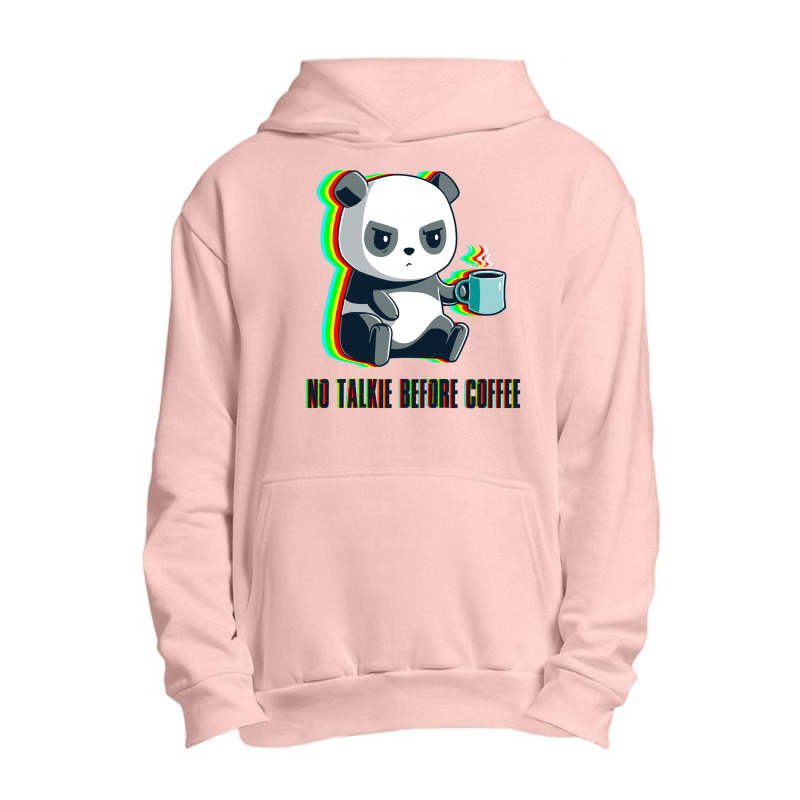 No Talkie Before Coffee Urban Pullover Hoodie | Artistshot