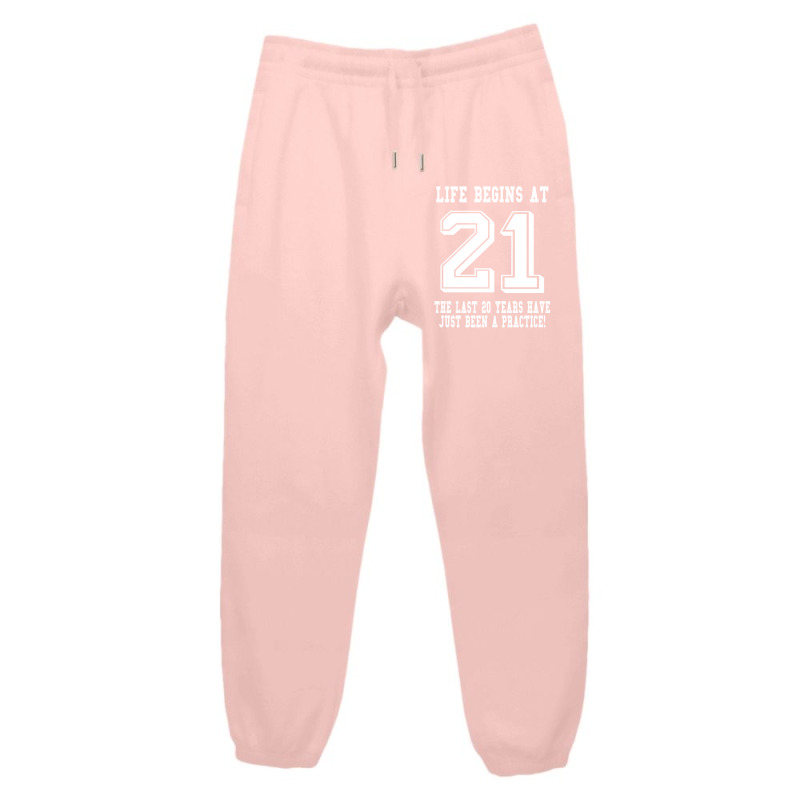 Life Begins At 21... 21st Birthday Urban Sweatpant | Artistshot