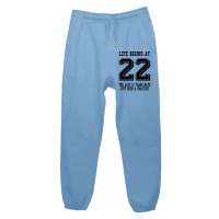 Life Begins At 22... 22nd Birthday Urban Sweatpant | Artistshot