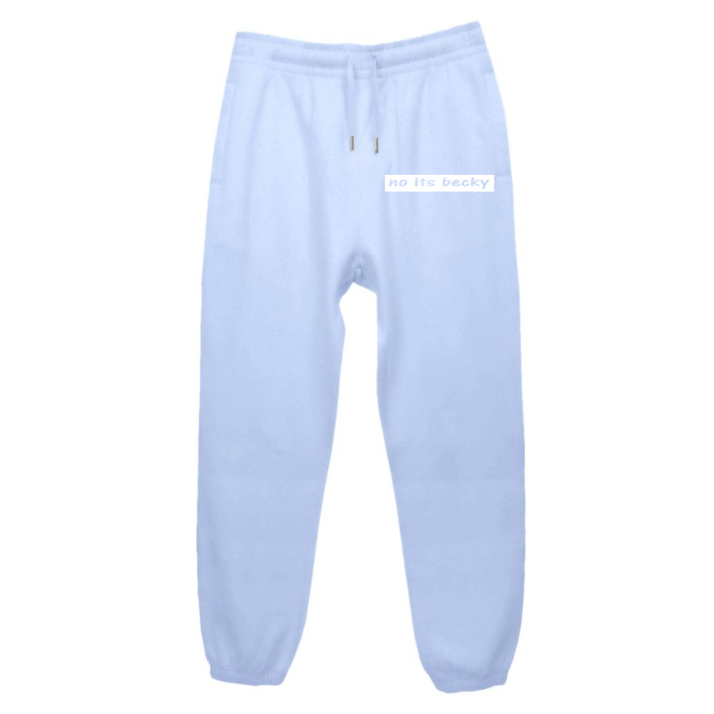 No Its Becky Urban Sweatpant | Artistshot