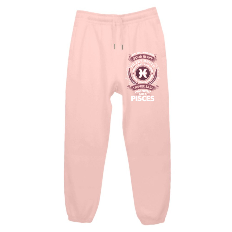 I Never Said I Was Perfect I Am A Pisce Urban Sweatpant | Artistshot