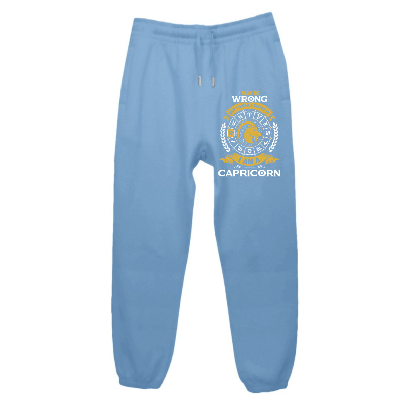 I May Be Wrong But I Highly Doubt It I Am A Capricorn Urban Sweatpant | Artistshot