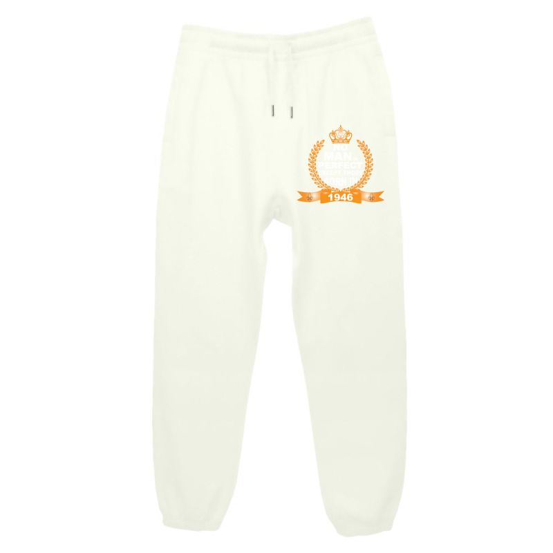 No Man Is Perfect Except Those Born In 1946 Urban Sweatpant | Artistshot