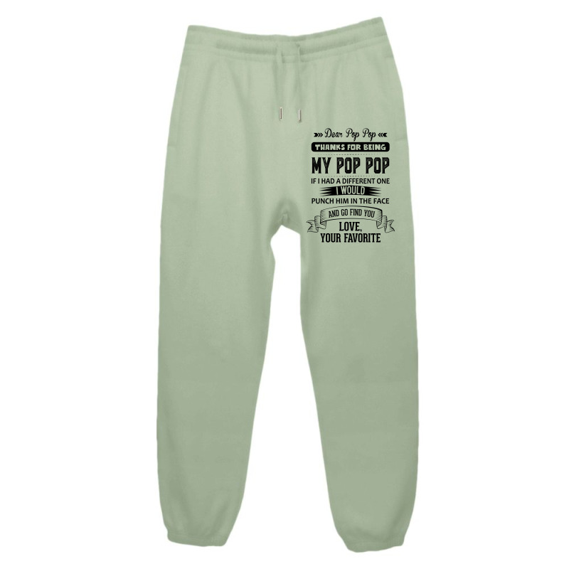 Dear Pop Pop, Love, Your Favorite Urban Sweatpant | Artistshot